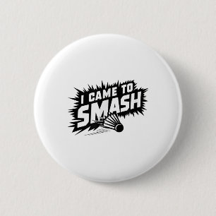 Funny Badminton Player Humor Smash Shuttle Ronde Button 5,7 Cm