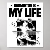 Funny Badminton Player Love Shuttle Design 1  Poster (Voorkant)