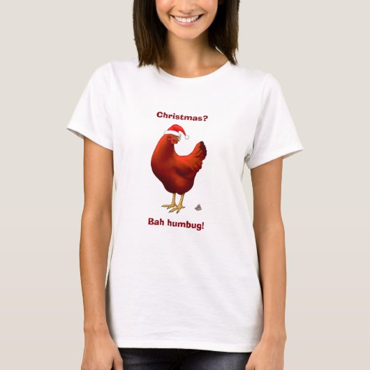 Funny Bah Humbug Chicken in Santa Hat Poops xmas T-shirt (Voorkant)