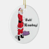 Funny Bah Humbug Kerstkerstkerstkerstkerstkerstker Keramisch Ornament (Rechts)