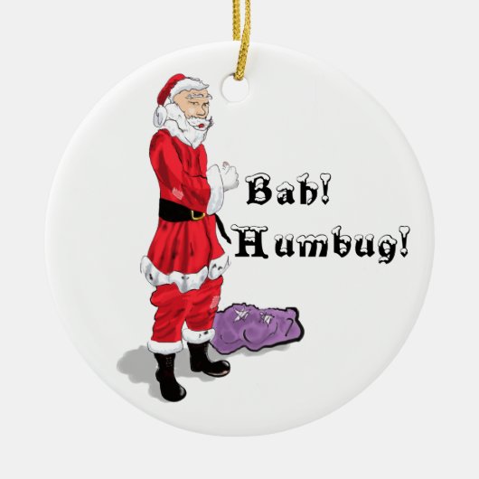 Funny Bah Humbug Kerstkerstkerstkerstkerstkerstker Keramisch Ornament (Voorkant)