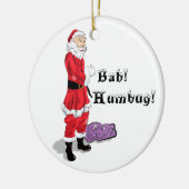Funny Bah Humbug Kerstkerstkerstkerstkerstkerstker Keramisch Ornament (Links)