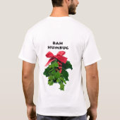 Funny Bah Humbug Mistletoe Shirt (Achterkant)