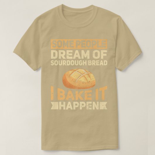 Funny Bake Sourdegh Bread Baker Bakeaholic T-shirt (Design voorkant)