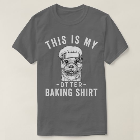 Funny Baker Baking Lover Dit is mijn otter Baking T-shirt (Design voorkant)