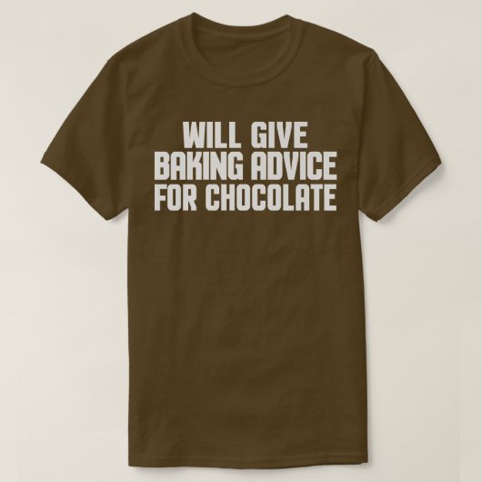 Funny, Baker, Chef, zal het bankadvies geven voor T-shirt (Design voorkant)