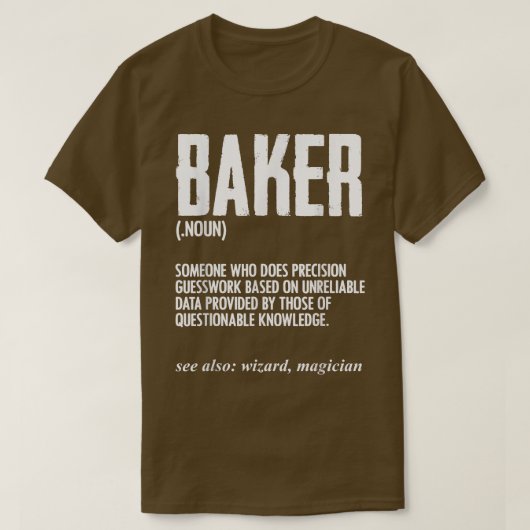 Funny Baker Definition Baking for Pastry Chef Brea T-shirt (Design voorkant)