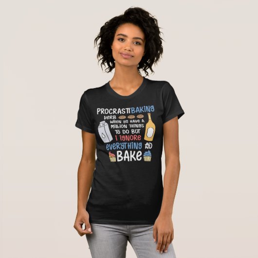 Funny Baker Quote Baking and Cake Lover T-shirt (Voorkant volledig)