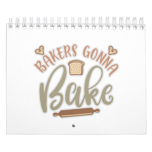 Funny Bakers Gonna Bake Funny Quote Kalender (Hoes)