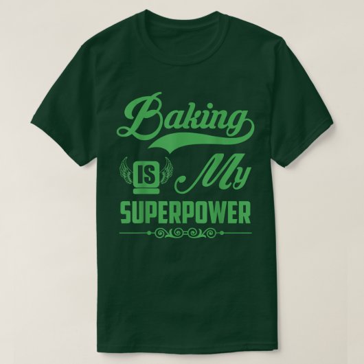 Funny Baking Baking is mijn Superpower grappige ba T-shirt (Design voorkant)