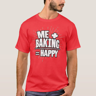 Funny Baking Chef Men Women, Pastry Chef T-shirt