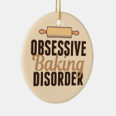 Funny Baking Obsessie Keramisch Ornament (Rechts)
