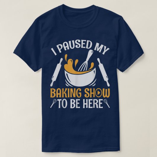 Funny Baking Shows Lover Baker en Pastry Chef Sar T-shirt (Design voorkant)