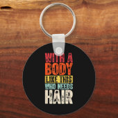 Funny Bald Man Gift Confident Body Sitivity Gym Hu Sleutelhanger (Voorkant)