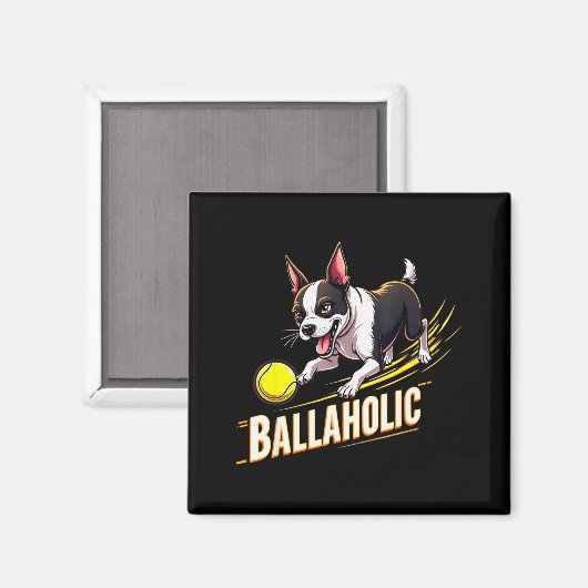 Funny Ballaholic Boston Terrier Dog Chasing Bostie Magneet (Voorkant / Achterkant)