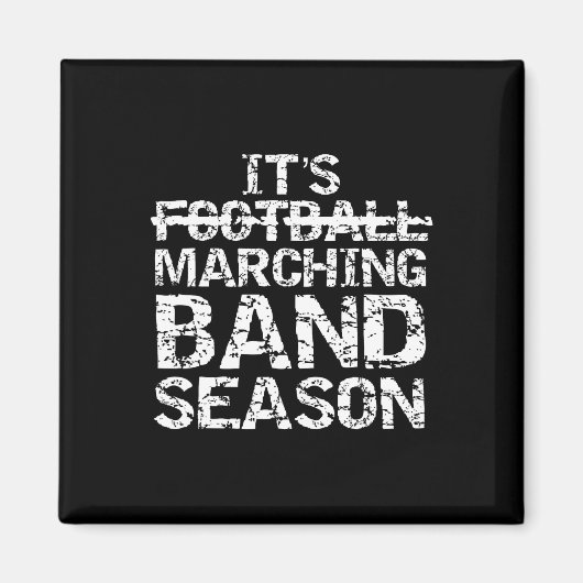 Funny Band Quote Gift Not Football It's Marching B Magneet (Voorkant)