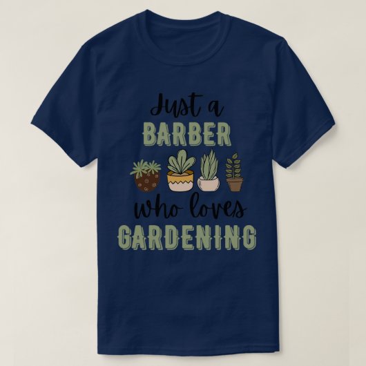 Funny Barber Plant Lover T-shirt (Design voorkant)