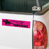 Funny Barrel Racing Cowgirl Bumpersticker (Op Truck)