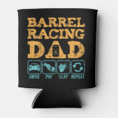 Funny Barrel Racing Dad Drive Pay Clap Repo Blikjeskoeler (Voorkant)