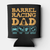 Funny Barrel Racing Dad Drive Pay Clap Repo Blikjeskoeler (Achterkant)