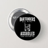 Funny Bartender Alcohol Mixer Barkeeper Joke Ronde Button 5,7 Cm (Voorkant /achterkant)