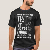 Funny Bartender Thou Shall Not Test Me Quote  T-shirt (Voorkant)