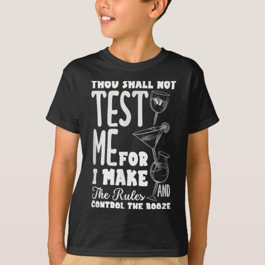 Funny Bartender Thou Shall Not Test Me Quote T-shirt (Voorkant)
