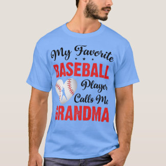Funny Baseball Player Mijn favoriete speler roept  T-shirt