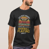 Funny Baseball Player Quote Graphic T-shirt (Voorkant)