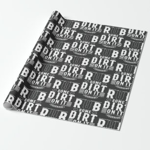 Funny Baseball Rub Some Dirt On It Cadeaupapier