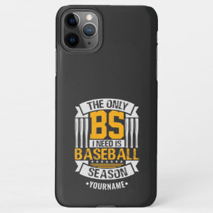 Funny Baseball Sarcasm iPhone 11Pro Max Hoesje