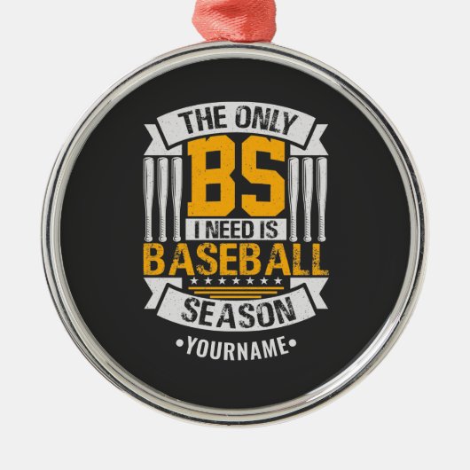 Funny Baseball Sarcasm Metalen Ornament (Voorkant)