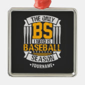 Funny Baseball Sarcasm Metalen Ornament (Voorkant)
