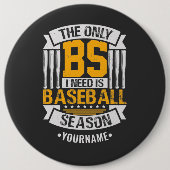 Funny Baseball Sarcasm Ronde Button 6,0 Cm (Voorkant)