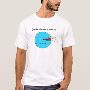 Funny Basic Human Needs (90% internet) T-shirt