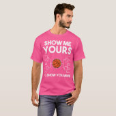 Funny Basketball Bracket March Shirt - Show Me You (Voorkant volledig)