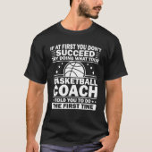 Funny Basketball Coaching for Men Team Playe T-shirt (Voorkant)