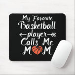 Funny Basketball Player Calls Me Mom Muismat<br><div class="desc">Funny Basketball Player Calls Me Mom</div>