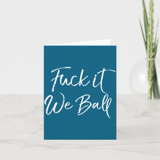 Funny Basketball Quote Srts Saying Joke For It We  Kaart (Voorkant)