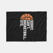 Funny Basketball Team Coach Player Sorry Cant Bask Fleece Deken (Voorkant (Horizontaal))