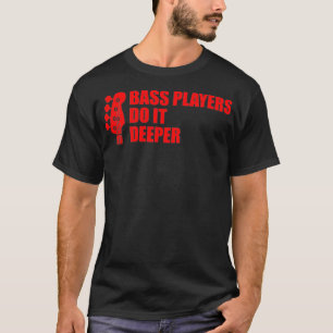 Funny Bass Player Gift Cool Guitar Bass-spelers T-shirt