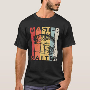 Funny Bass Vist Gift - Master Baiter T-shirt