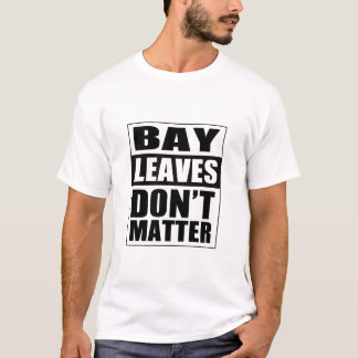 Funny Bay Leaves maakt geen T-Shirt uit