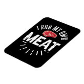 Funny BBQ Chef Joke Gift Rub Mijn eigen vlees Magneet (Linkerzijde)