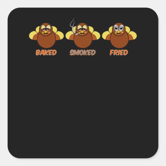 Funny BBQ heeft gerookt gevroren Turkije Vierkante Sticker (Voorkant)