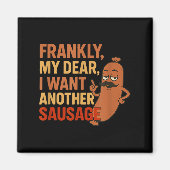 Funny Bbq Sausage Quote For Cookout Grill Dad Uncl Magneet (Voorkant)