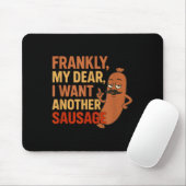 Funny Bbq Sausage Quote For Cookout Grill Dad Uncl Muismat (Met muis)