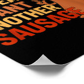 Funny Bbq Sausage Quote For Cookout Grill Dad Uncl Poster (Hoek)
