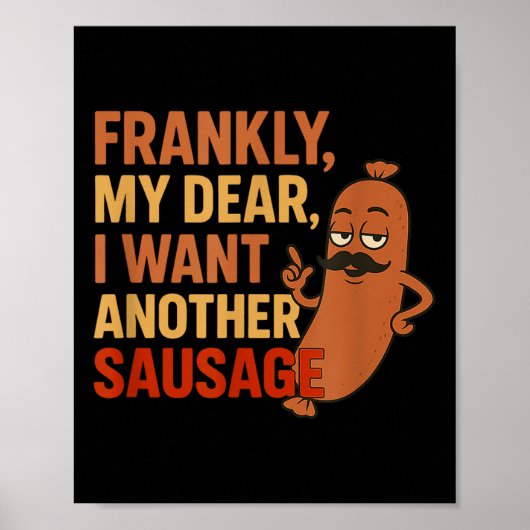 Funny Bbq Sausage Quote For Cookout Grill Dad Uncl Poster (Voorkant)