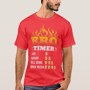 Funny BBQ Timer, Beer Timing Barbeque Grilling Gri T-shirt